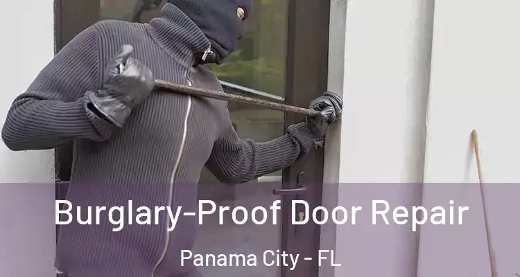 Burglary-Proof Door Repair Panama City - FL