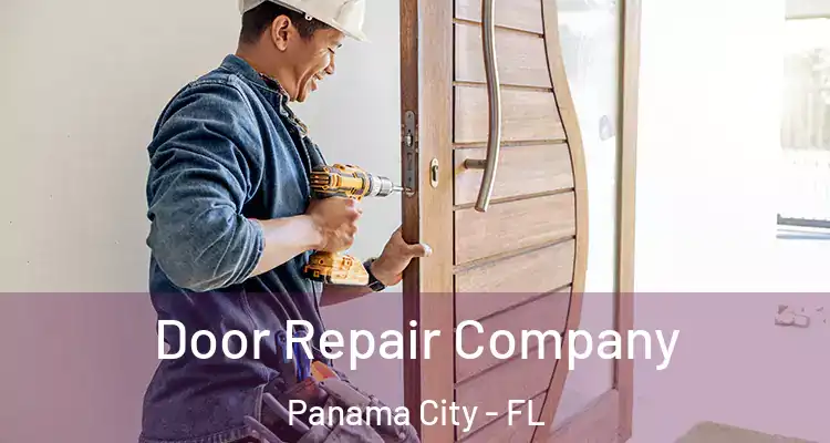 Door Repair Company Panama City - FL