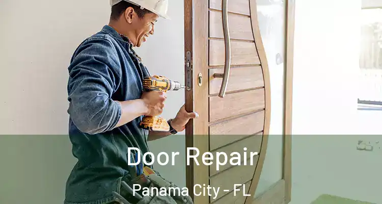 Door Repair Panama City - FL