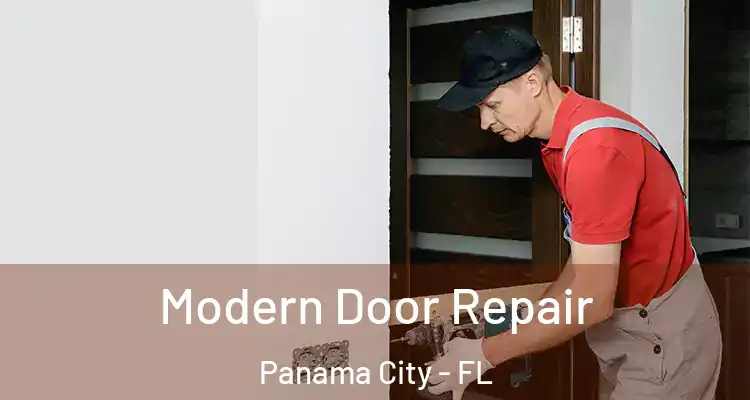 Modern Door Repair Panama City - FL