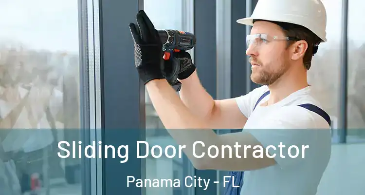Sliding Door Contractor Panama City - FL