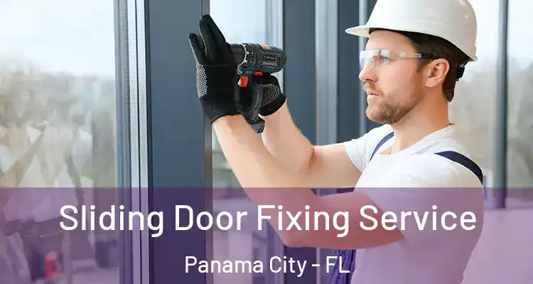 Sliding Door Fixing Service Panama City - FL