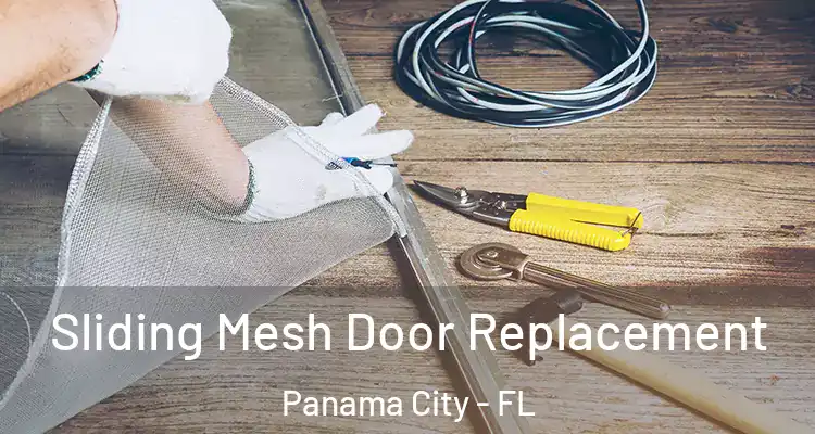 Sliding Mesh Door Replacement Panama City - FL